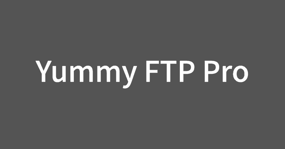 MacのFTPクライアントソフトはYummy FTP Proがいいと思う
